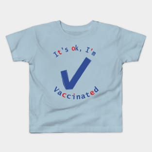 Vaccinated OK Kids T-Shirt